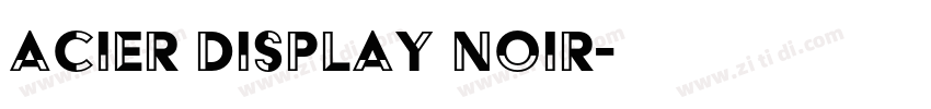 Acier Display Noir字体转换